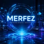 What Is Merfez? Meaning, Uses, Origin & Why It’s Trending in 2026